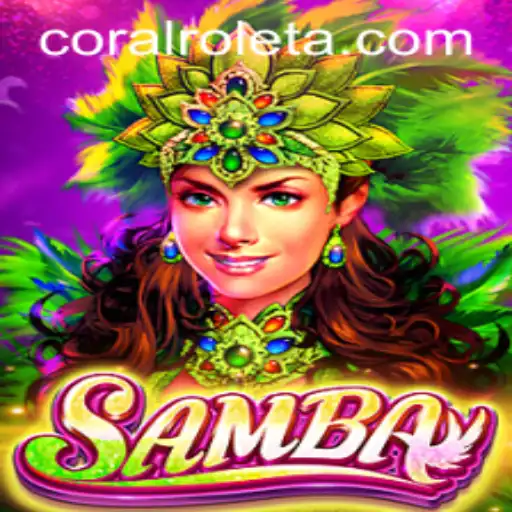 Samba: The Vibrant 